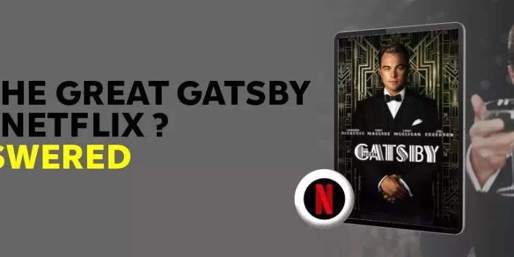 The Great Gatsby On Netflix