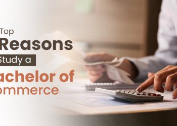 The Top 5 Reasons to Study a Bachelor of Commerce