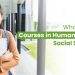 What are the Courses in Humanities and Social Science?