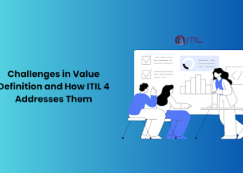 Challenges in Value Definition and How ITIL 4 Addresses Them